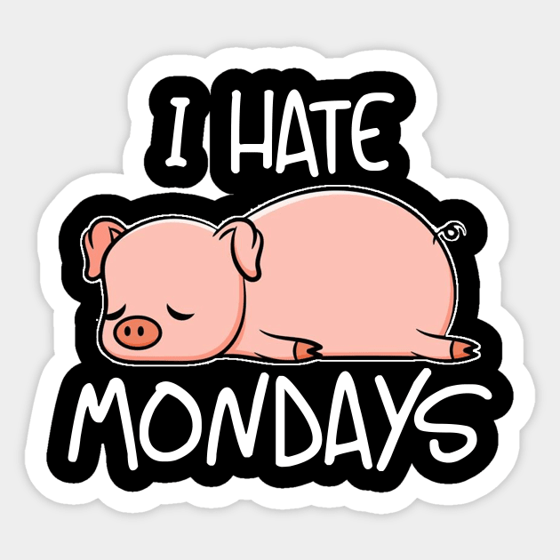 Monday Cute Pig I Hate Mondays Pork Bacon Gift Sticker by bigD